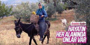 Elleri Nasırlı Anadolu Kadını Ekmeğinin Mücadelesini Veriyor