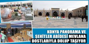 Konya Panorama ve Şehitler Abidesi Mevlana Dostlarıyla Dolup Taşıyor