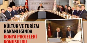 Kültür ve Turizm Bakanlığında Konya Projeleri Konuşuldu