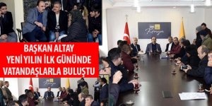 Başkan Altay Yeni Yılın İlk Gününde Vatandaşlarla Buluştu