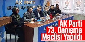 AK Parti 73. Danışma Meclisi Yapıldı