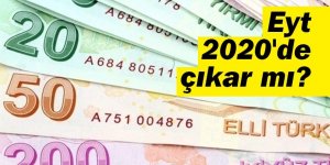 EYT 2020'de çıkar mı?