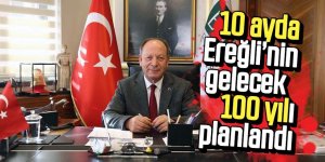 10 ayda Ereğli’nin gelecek 100 yılı planlandı