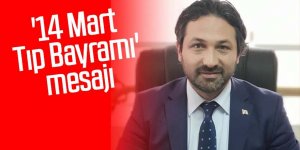 AK Parti İlçe Başkanı Zübeyir Dursun '14 Mart Tıp Bayramı' mesajı