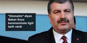 Sağlık Bakanı Fahrettin Koca, koronavirüsün etkisini yitirmesi için gerekli süreyi söyledi