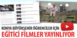 Konya Büyükşehir Öğrenciler İçin Eğitici Filmler Yayınlıyor
