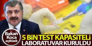 Sağlık Bakanı Koca: 'Gebze'de günlük 5 bin test kapasiteli laboratuvar kurduk'