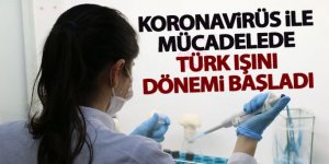 Korona virüs ile mücadelede Türk ışını dönemi resmen başladı