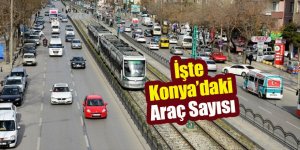 Konya'da motorlu kara taşıt sayısı açıklandı