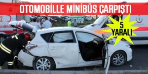 Nişana gidenlerin bulunduğu otomobille minibüs çarpıştı: 5 yaralı