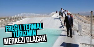 Ereğli termal turizmin merkezi olacak