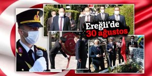 EREĞLİ'DE 30 AĞUSTOS ZAFER BAYRAMI KUTLANDI