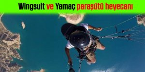 Wingsuit ve yamaç paraşütü heyecanı
