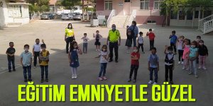 EĞİTİM EMNİYETLE GÜZEL