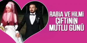 RABİA VE HİLMİ ÇİFTİNİN MUTLU GÜNÜ