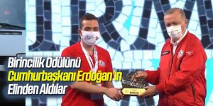 Birincilik Ödülünü Cumhurbaşkanı Erdoğan’ın Elinden Aldılar