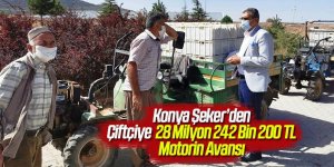 Konya Şeker’den  Çiftçiye  28 Milyon 242 Bin 200 TL Motorin Avansı