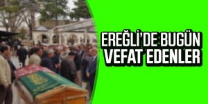 8 Kasım Ereğli'de vefat edenler