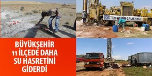 Büyükşehir 11 İlçede Daha Su Hasretini Giderdi