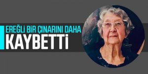 EREĞLİ BİR ÇINARINI DAHA KAYBETTİ