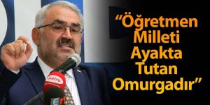 Öğretmen, Milleti Ayakta Tutan Omurgadır