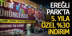 EREĞLİ PARK'TA İNDİRİM RÜZGARI DEVAM EDİYOR