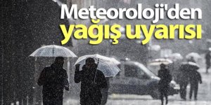 Meteoroloji'den yağış uyarısı