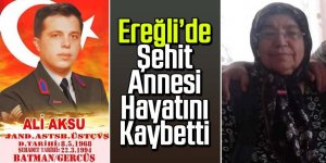 Şehit Ali Aksu’nun Annesi hayatını kaybetti