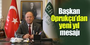 Başkan Oprukçu’dan yeni yıl mesajı