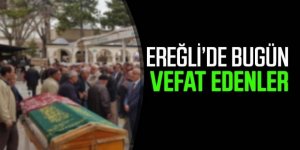 31 Aralık Ereğli’de Vefat Edenler