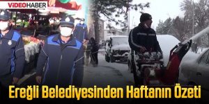 Ereğli Belediyesinden Haftanın Özeti