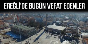 24 Şubat Ereğli’de Vefat Edenler