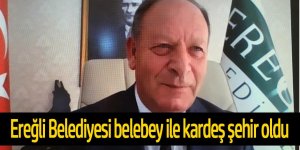 Ereğli Belediyesi belebey ile kardeş şehir oldu