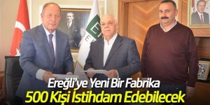 Ereğli'ye Yeni Bir Fabrika Daha Kazandırıldı