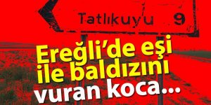 Eşi ile baldızını vuran koca teslim oldu