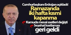 Ramazanda iki hafta kısmi kapanma