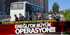 Ereğli’de polis uyuşturucu operasyonunda bomba ele geçirdi