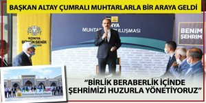 “Birlik Beraberlik İçinde Şehrimizi Huzurla Yönetiyoruz”