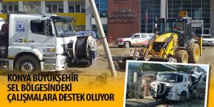 Konya Büyükşehir Sel Bölgesindeki Çalışmalara Destek Oluyor