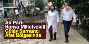 Ak Parti Konya Milletvekili Gülay Samancı Afet Bölgesinde