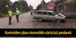 Kontrolden çıkan otomobilin sürücüsü yaralandı