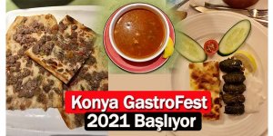Konya GastroFest 2021 Başlıyor