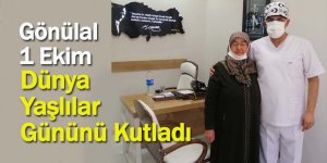 Gönülal 1 Ekim Dünya Yaşlılar Gününü kutladı