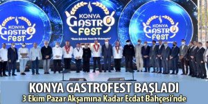 Konya GastroFest Başladı