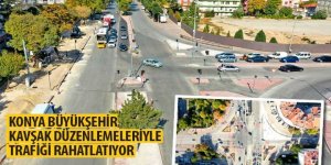 Konya Büyükşehir Kavşak Düzenlemeleriyle Trafiği Rahatlatıyor