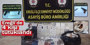 Ereğli’de 4 kişi tutuklandı