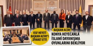 ISSF Heyeti Başkan Altay’ı Ziyaret Etti