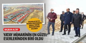 Başkan Altay ve Başkan Pekyatırmacı Ardıçlı TOKİ’de İncelemelerde Bulundu