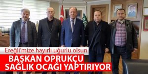 Başkan Oprukçu Sağlık Ocağı Yaptırıyor