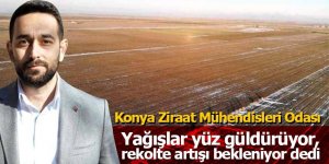 Yağışlar yüz güldürüyor, rekolte artışı bekleniyor